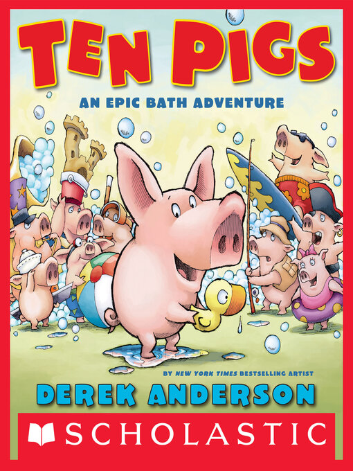 Title details for Ten Pigs by Derek Anderson - Available